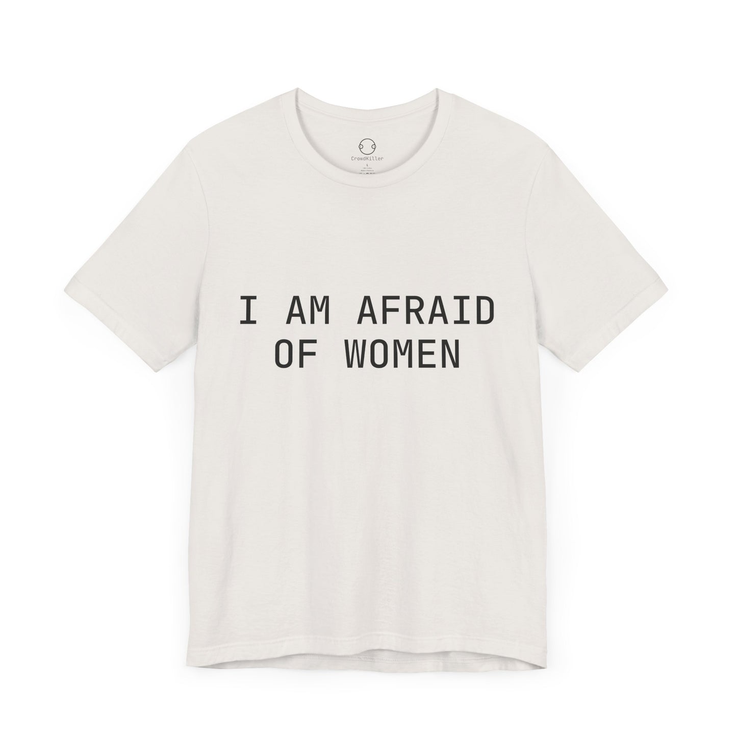 "I AM AFRAID OF WOMAN" Vintage T